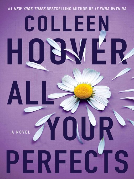 Titeldetails für All Your Perfects nach Colleen Hoover - Verfügbar